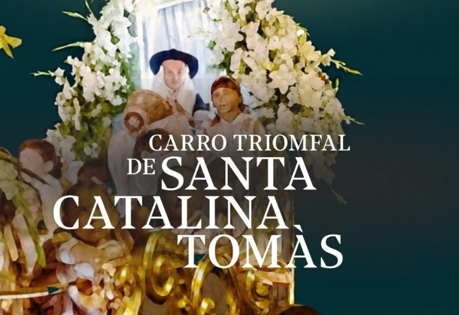 Carro triomfal de Santa Catalina Tomàs