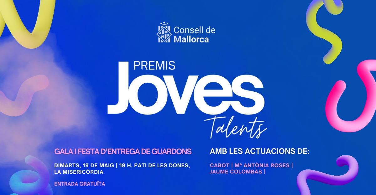 La gala de los Premis Joves Talents del Consell de Mallorca reconocerá el talento y la creatividad juvenil el 19 de mayo