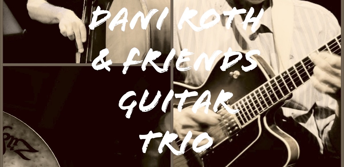 Dani Roth & Friends Guitar Trio