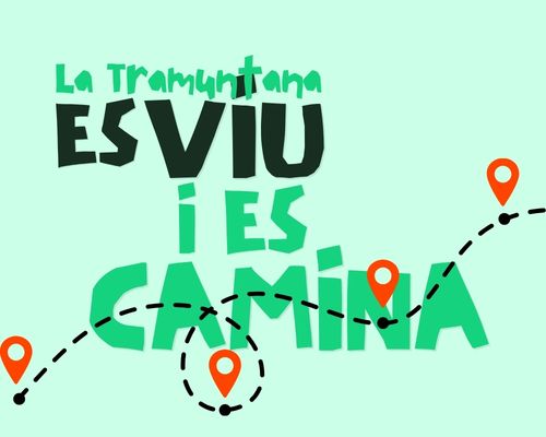 La Tramuntana es viu i es camina!